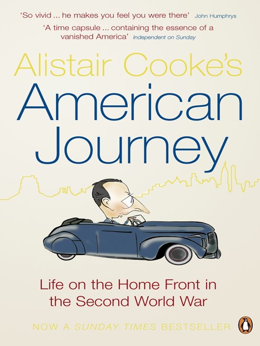 Title details for Alistair Cooke's American Journey by Alistair Cooke - Available